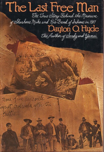 The Last Free Man by Dayton O. Hyde, describing the mentioned massacre